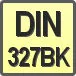Piktogram - Typ DIN: DIN 327B K